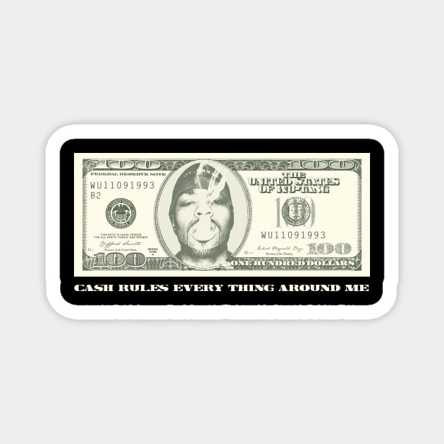 Method Man Cash Rules - 100 Magnet by cl0udy1