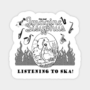 Imagine Sisyphus Listening to Ska Magnet