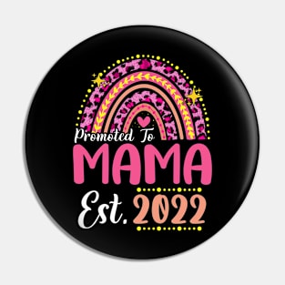 Promoted to Mama Est.2022 Rainbow Mom to Be New Mom Pin