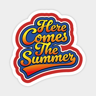 Here Comes the Summer logo Magnet