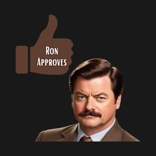 Ron Approves Funny Meme T-Shirt