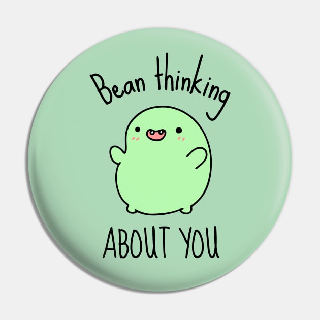 Bean Thinking About You Cute Bean Pin by DesignArchitect