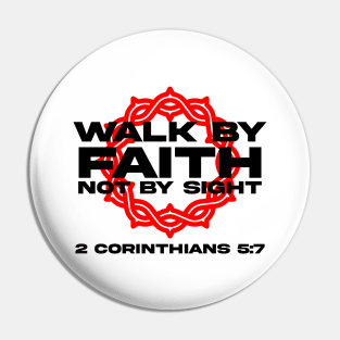 Walk By Faith Not By Sight 2 Corinthians 5:7 Pin