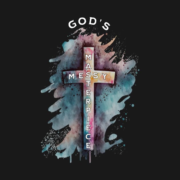 God's Messy Masterpiece Cross, Unisex Christian Cotton T-Shirt, Stylish Colorful Imagery, Trendy Spiritual Shirt, Christian Apparel, Comy, Soft by Yendarg Productions