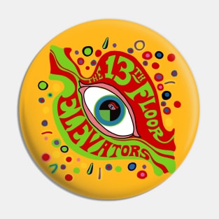 The 13th Floor Elevators - Psychedelic Rock Pin