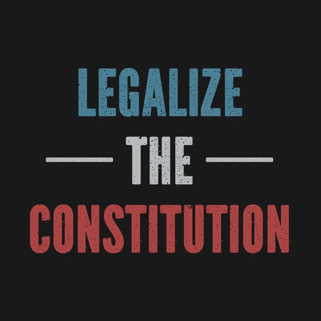 Legalize The Constitution by SimonL