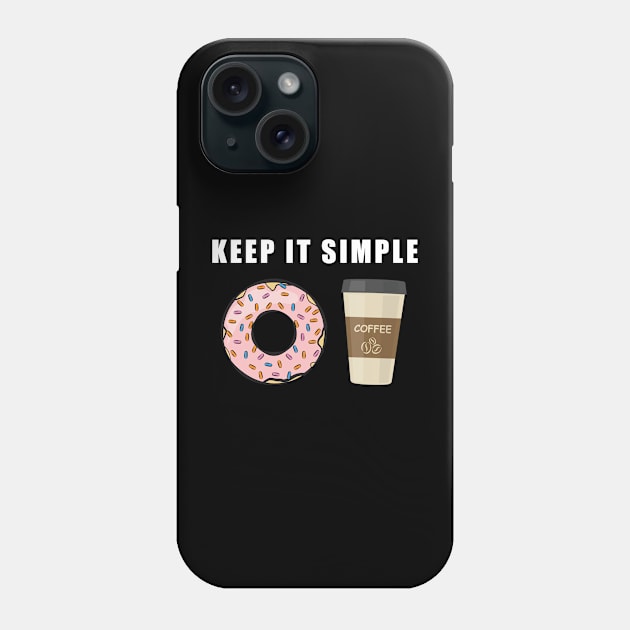 Keep It Simple - Coffee and Donut Phone Case by DesignWood Atelier