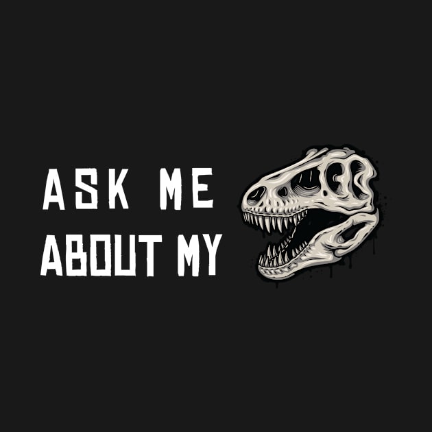 Ask Me About My Trex by Health