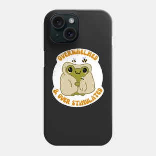 ADHD and Autism Frog - Overwhelmed and Overstimulated Phone Case