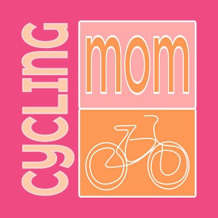 Mother's Day Cyclist T-Shirt