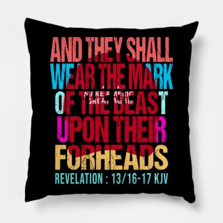 Sarcastic anti Donald Trump they shall wear the mark of the beast anti trump supporters KjV bible Pillow