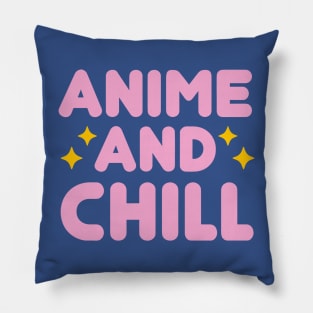 Anime And Chill Pillow