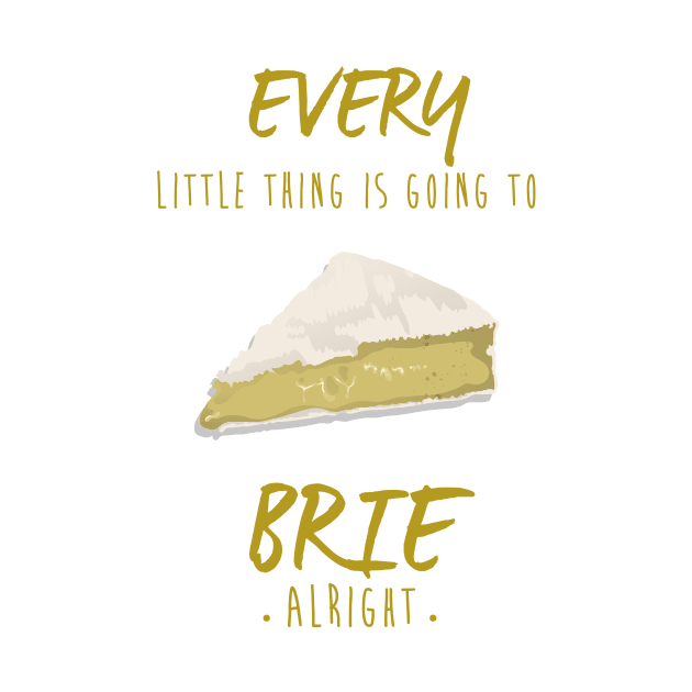 Brie Alright by DapperDanSays