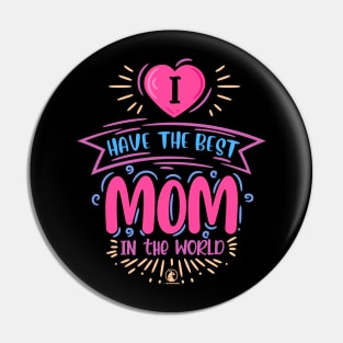 Mom | Best Mom in the world Pin