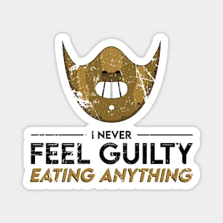 Hannibal Mask "I Never Feel Guilty Eating Anything" Magnet