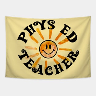 Phys Ed Teacher Happy Face Sunshine Gift Tapestry