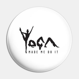 Yoga Made Me Do It - Lilac Pin