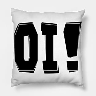 Oi! Pillow