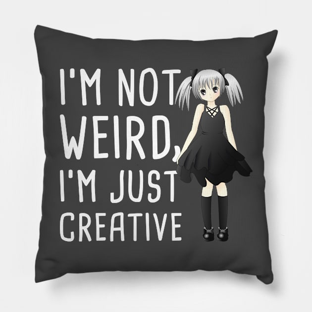 I'm Not Weird | Cute Japanese Anime Girl Pillow by Wizardmode