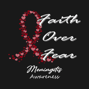 Meningitis Awareness Faith Over Fear - In This Family We Fight Together T-Shirt