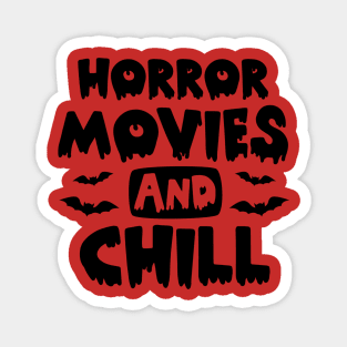 Horror Movie and Chill | Halloween Vibes Magnet