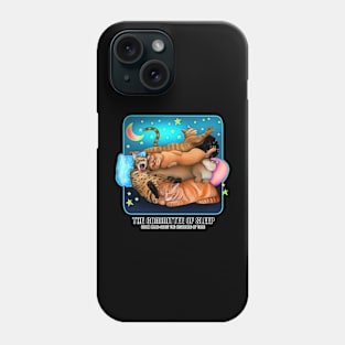 The committee of sleep work hard since the beginning of time funny sleeping cats Phone Case