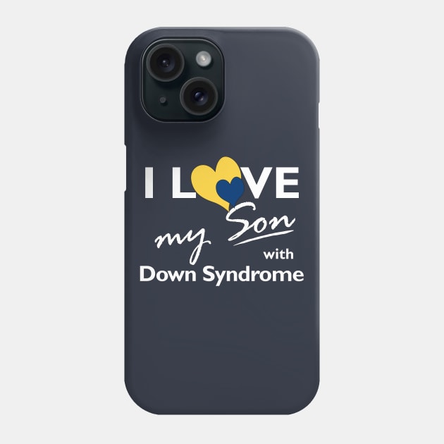 Love for Down Syndrome Son Phone Case by A Down Syndrome Life