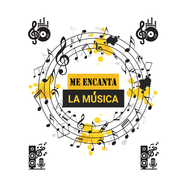 I Love Music In Spanish-Me Encanta La Musica by goodpeoplellcdesign