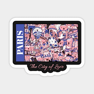 Paris The City Of Love Magnet