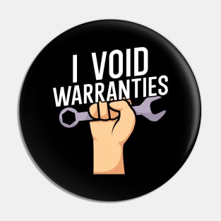 I void warranties Pin