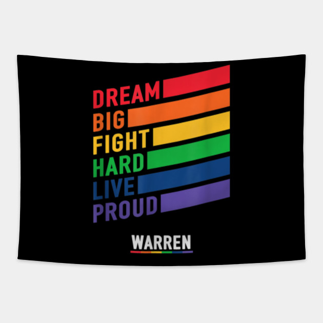 Dream Big Fight Hard Live Proud Warren 2020 Live Proud