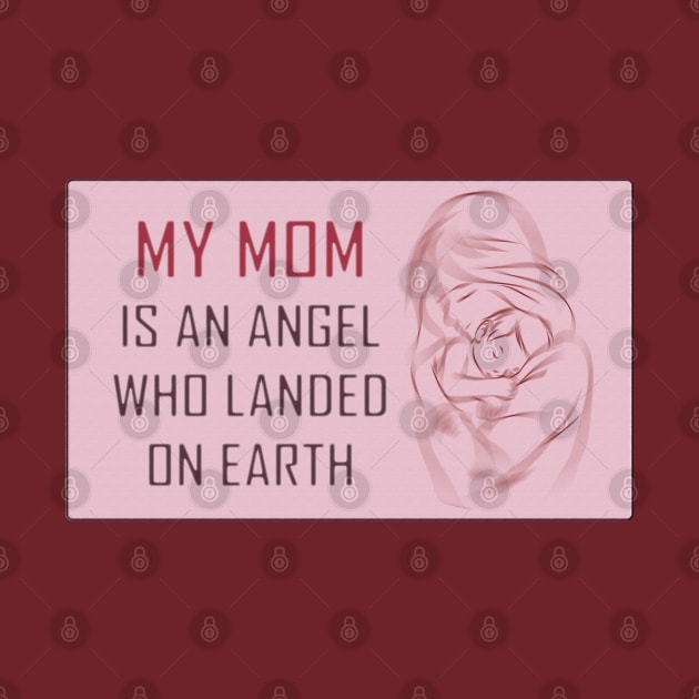 My MOM is an Angel by Sky light