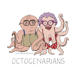 Octogenarians T-Shirt