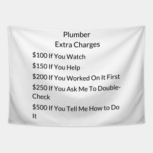 Plumber Extra Charges Tapestry