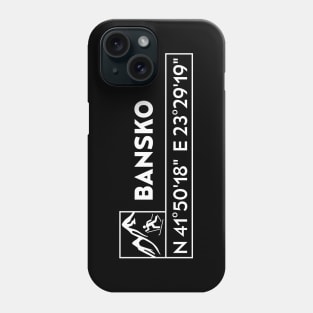 Bansko Coordenates Bulgaria Phone Case