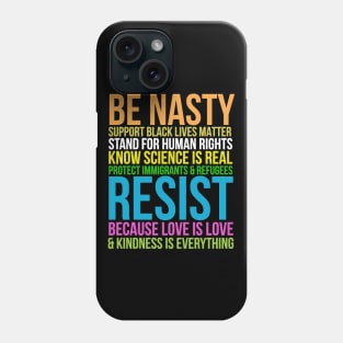 Impeach Trump Be Nasty Phone Case