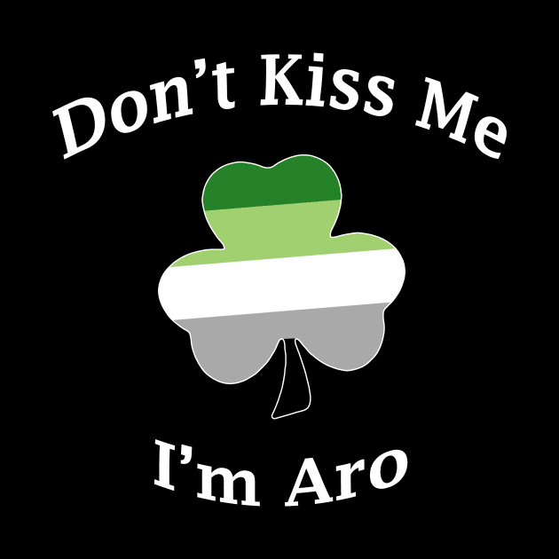 Don't Kiss Me, I'm Aro by prideonmymind