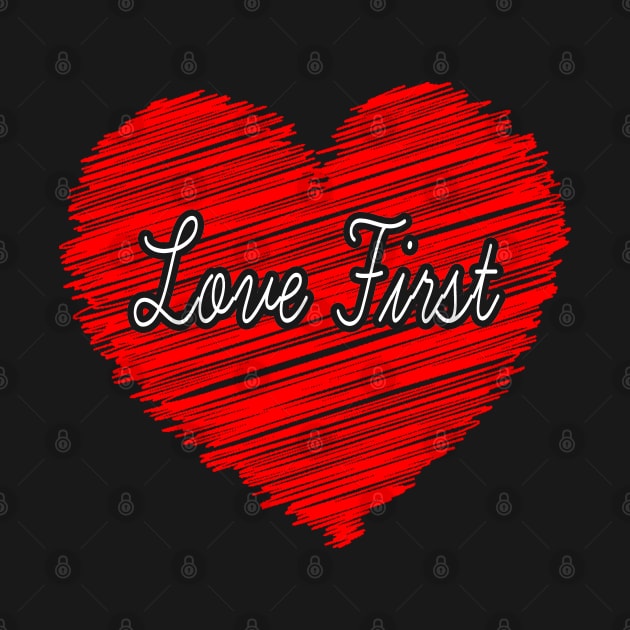 Love First by Javacustoms