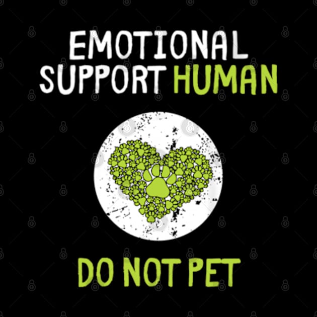 Human Do Not Pet for, Emotional Service Support Animal by DarkStile