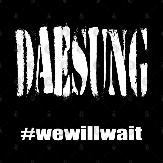 Daesung We Will For VIP BigBang Fandom by familycuteycom