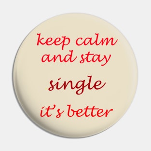 stay single Pin