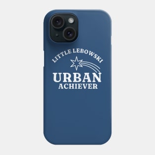 Little Lebowski Urban Achiever Phone Case