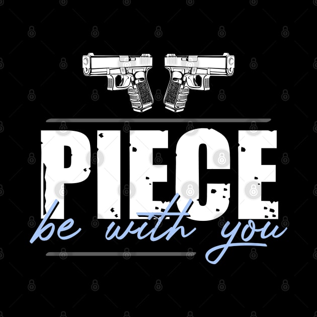 Guns Piece Be With You by Hassler88