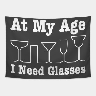 At My Age I Need Glasses - Getting Older Tapestry