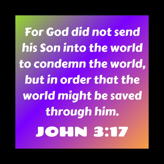 Bible Verse John 3:17 by Prayingwarrior