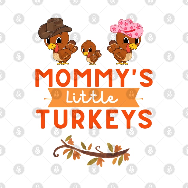 Thanksgiving shirts for kids  Mommy Little Turkeys by KIRBY-Z Studio