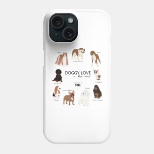 Doggy love is the best Phone Case