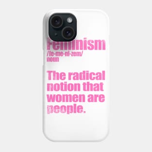 Definition of Feminism Phone Case