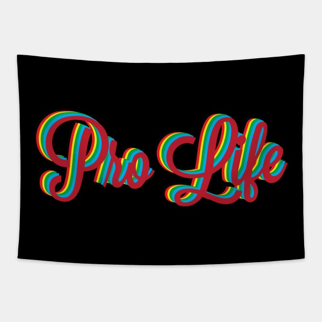 Pro life Tapestry by Trendsdk