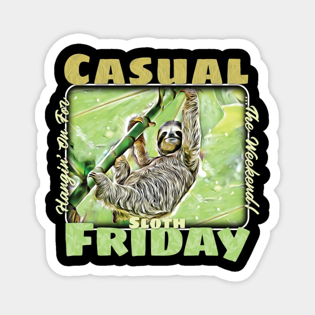 Casual Sloth Friday Magnet by armando1965